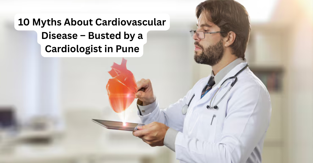 Heart Specialist in Pune
