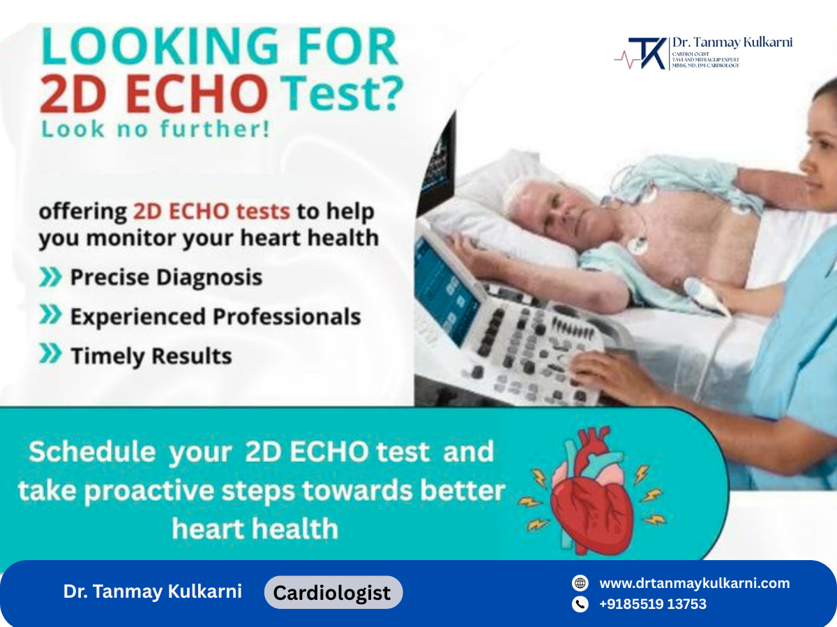 Importance of 2D Echo Test for Heart Health – Cardiologist in Pune